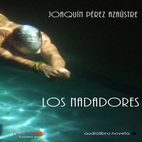 Los nadadores - Joaquín Pérez Azaústre