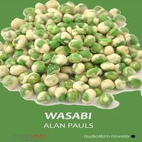 Wasabi - Alan Pauls