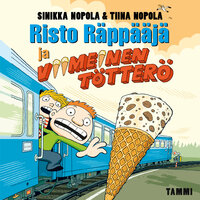 Risto Räppääjä ja viimeinen tötterö - Tiina Nopola, Sinikka Nopola