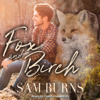 Fox and Birch - Sam Burns