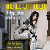 A Hop, Skip and a Jump - Mackey Chandler