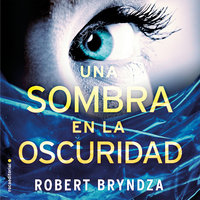 Una sombra en la oscuridad - Robert Bryndza