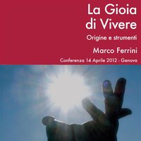La gioia di vivere - Marco Ferrini