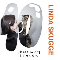40 – constant reader - Linda Skugge