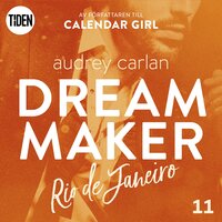 Dream Maker. Rio de Janeiro - Audrey Carlan