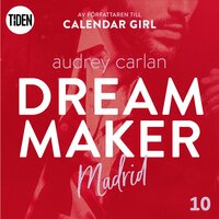 Dream Maker. Madrid - Audrey Carlan