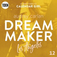 Dream Maker. Los Angeles - Audrey Carlan