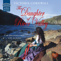 The Daughter of River Valley - Victoria Cornwall