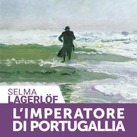 L'imperatore di Portugallia - Selma Lagerlöf