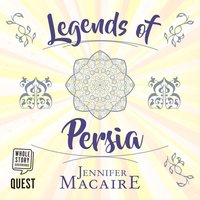 Legends of Persia - Jennifer Macaire