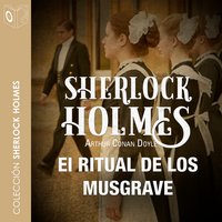 El ritual de los Musgrave - Dramatizado - Sir Arthur Conan Doyle