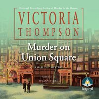 Murder on Union Square - Victoria Thompson