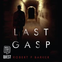 Last Gasp - Robert F. Barker
