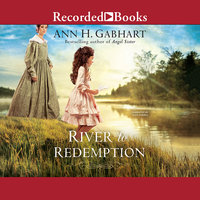 River to Redemption - Ann H. Gabhart