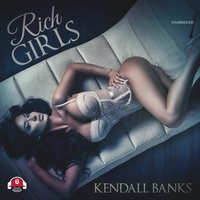 Rich Girls - Kendall Banks
