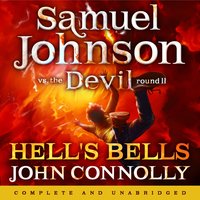Hell's Bells: A Samuel Johnson Adventure: 2 - John Connolly