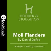 Moll Flanders: BOOKTRACK EDITION - Daniel Defoe