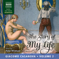 The Story of My Life, Volume 2 - Giacomo Casanova