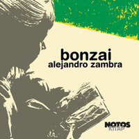 Bonzai - Alejandro Zambra