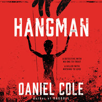 Hangman: A Novel - Daniel Cole
