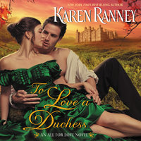 To Love a Duchess: An All for Love Novel - Karen Ranney