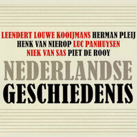 Nederlandse geschiedenis - Luc Panhuysen, Leendert Louwe Kooijmans, Henk van Nierop, Niek van Sas, Herman Pleij, Piet de Rooy