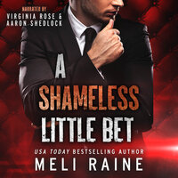 A Shameless Little Bet - Meli Raine