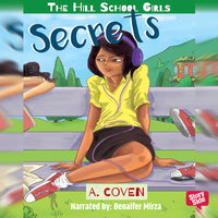 The Hill School Girls: Secrets - A. Coven