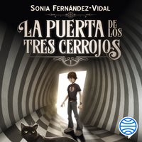 La puerta de los tres cerrojos - Sónia Fernández-Vidal