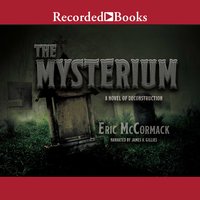 The Mysterium: A Novel of Deconstruction - Eric McCormack
