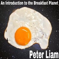 An Introduction to The Breakfast Planet - Peter Liam