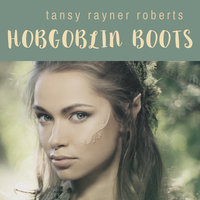 Hobgoblin Boots - Tansy Rayner Roberts