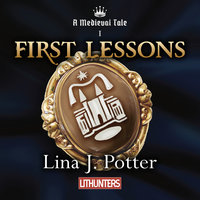 First Lessons - Lina J. Potter