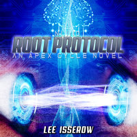 NLI:10 Root Protocol - Lee Isserow