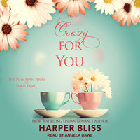 Crazy For You - Harper Bliss