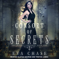 Consort of Secrets: A Paranormal Reverse Harem Novel - Eva Chase