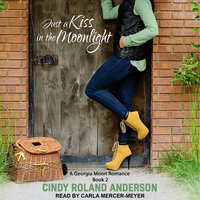 Just a Kiss in the Moonlight - Cindy Roland Anderson
