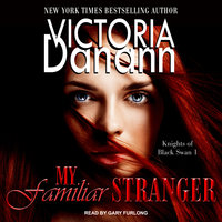 My Familiar Stranger - Victoria Danann