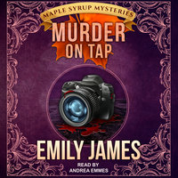 Murder on Tap - Emily James