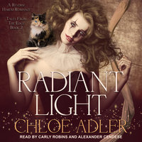Radiant Light: A Reverse Harem Romance - Chloe Adler