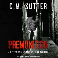 Premonition - C.M. Sutter