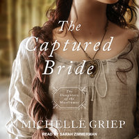 The Captured Bride - Michelle Griep