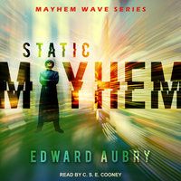 Static Mayhem - Edward Aubry