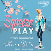 Squeeze Play - Aven Ellis