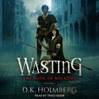 Wasting - D.K. Holmberg