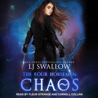 The Four Horsemen: Chaos - LJ Swallow