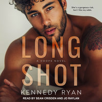 Long Shot: A HOOPS Novel - Kennedy Ryan