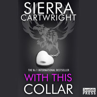 With This Collar: An Erotic Romance (Mastered Book 1) - Sierra Cartwright