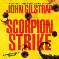 Scorpion Strike - John Gilstrap