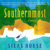 Southernmost - Silas House